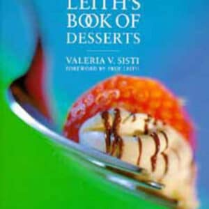 Leith's Book Of Desserts