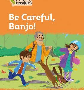 Be Careful, Banjo!: Level 4 (Collins Peapod Readers)