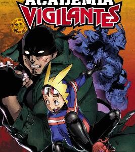 My Hero Academia: Vigilantes, Vol. 1: Volume 1