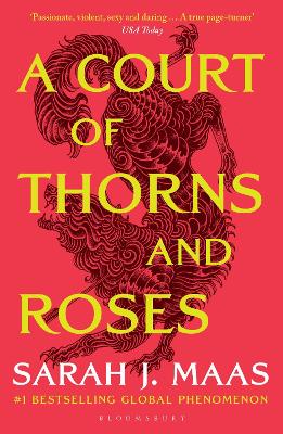 A Court Of Thorns And Roses: Enter The Epic Fantasy Worlds Of Sarah J Maas With The Breath-Taking First Book In The Globally Bestselling Acotar Series