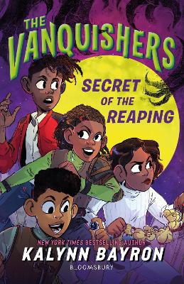 The Vanquishers: Secret Of The Reaping: The Fangtastically Feisty Middle Grade Series From The Author Of Cinderella Is Dead