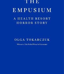 The Empusium: A Health Resort Horror Story