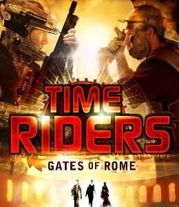 Timeriders: Gates Of Rome (Book 5)