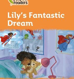 Lily's Fantastic Dream: Level 4 (Collins Peapod Readers)