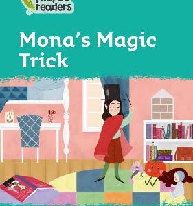 Mona's Magic Trick: Level 3 (Collins Peapod Readers)