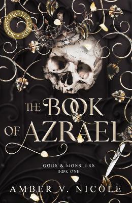 The Book Of Azrael: Discover The First Book In The Epic Romantasy Hit Gods & Monsters Series!