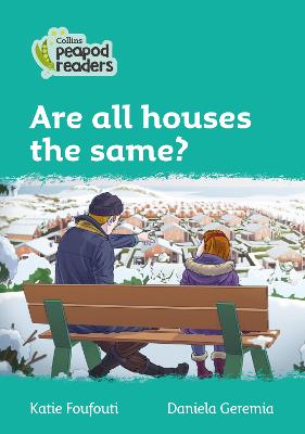 Are All Houses The Same?: Level 3 (Collins Peapod Readers)