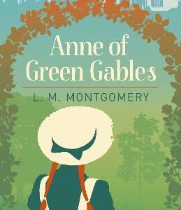 ANNE OF GREEN GABLES