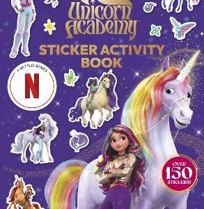 Unicorn Academy: Sticker Activity Book: With Over 150 Magical Stickers