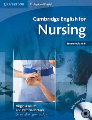 Cambridge English For Nursing Intermediate Plus Student's Book With Audio Cds