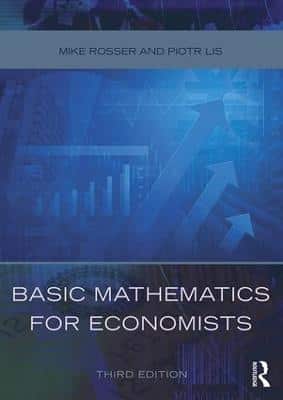 BASIC MATHEMATICS FOR ECONOMICS 3RD ED
