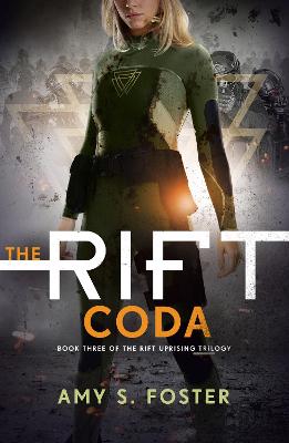 The Rift Coda (The Rift Uprising Trilogy, Book 3)