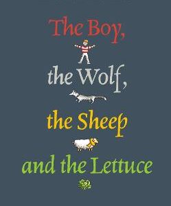 The Boy, The Wolf, The Sheep And The Lettuce