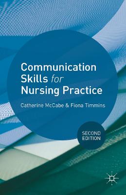 COMMUNICATION SKILLS FOR NURSING PRACTIC
