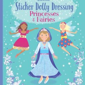 Sticker Dolly Dressing Princesses & Fairies