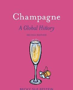Champagne: A Global History, Second Edition