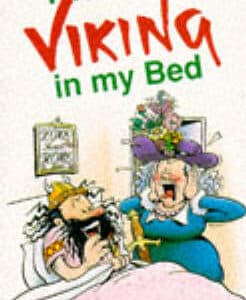 There's A Viking In My Bed