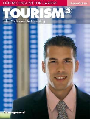 Oxford English For Careers: Tourism 3: Student's Book