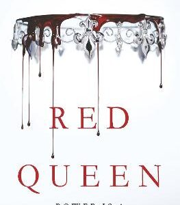 Red Queen: Discover The Global Sensation Soon To Be A Major Tv Series Perfect For Fans Of Fourth Wing