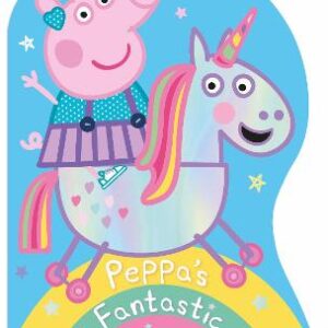 Peppa Pig: Peppa's Fantastic Unicorn Shaped Board Book