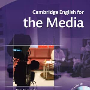 Cambridge English For The Media Student's Book With Audio Cd