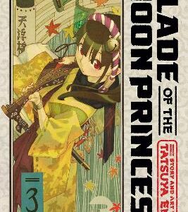 Blade Of The Moon Princess, Vol. 3: Volume 3
