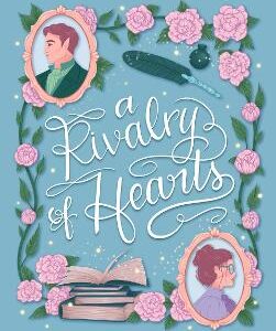 A Rivalry Of Hearts: A Spicy Standalone Enemies-To-Lovers Fae Fantasy Romcom