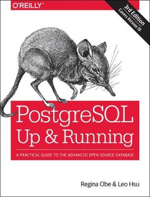 POSTGRE SQL - UP AND RUNNING 3RD EDITION