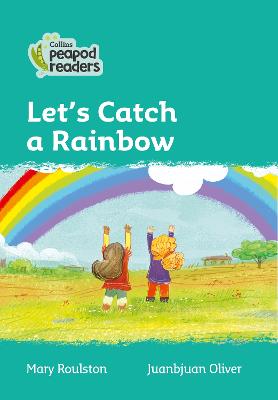 Let's Catch A Rainbow: Level 3 (Collins Peapod Readers)