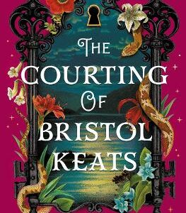 The Courting Of Bristol Keats