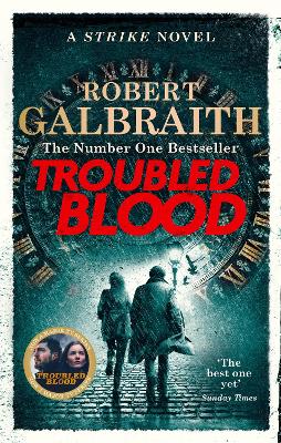 Troubled Blood: Winner Of The Crime And Thriller British Book Of The Year Award 2021