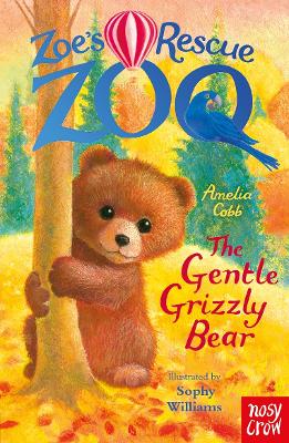 Zoe's Rescue Zoo: The Gentle Grizzly Bear