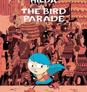 Hilda And The Bird Parade