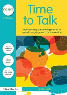 Time To Talk: Implementing Outstanding Practice In Speech, Language And Communication