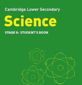 Lower Secondary Science Student's Book: Stage 9 (Collins Cambridge Lower Secondary Science)