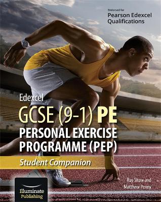 Edexcel Gcse (9-1) Pe Personal Exercise Programme: Student Companion