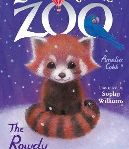 Zoe's Rescue Zoo: The Rowdy Red Panda