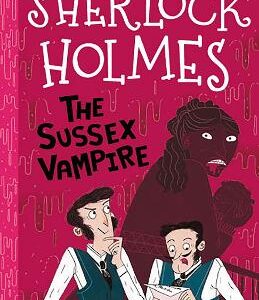 The Sussex Vampire (Easy Classics)