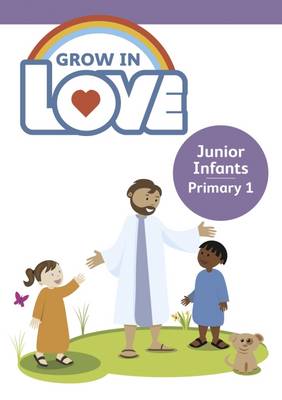 GROW IN LOVE PRIMARY 1