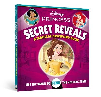 Disney Princess: Secret Reveals: A Searchlight Book With Hidden Items To Search And Find On Every Page!
