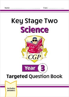 Ks2 Science Year 3 Targeted Question Book (Includes Answers)