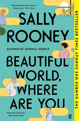 Beautiful World, Where Are You: The Multimillion Copy Bestseller From The Author Of Normal People