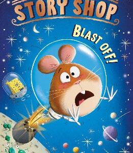 The Story Shop: Blast Off!