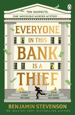 Everyone In This Bank Is A Thief