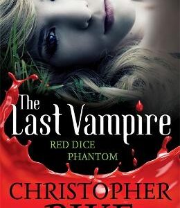 Last Vampire: Volume 2: Red Dice & Phantom: Books 3 & 4