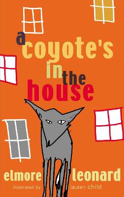 A Coyote's In The House