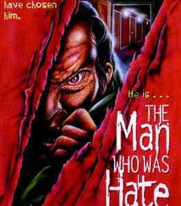 The Man Who Was Hate