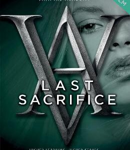 Vampire Academy: Last Sacrifice (Book 6)