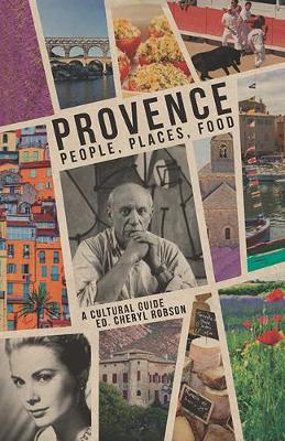 Provence:people, Places, Food: A Cultural Guide