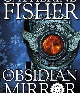 Shakespeare Quartet: The Obsidian Mirror: Book 1